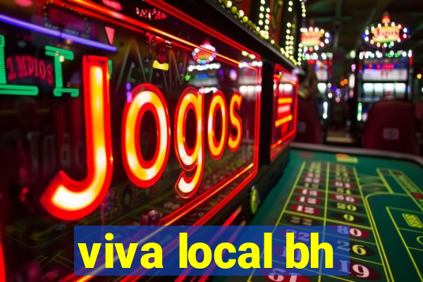 viva local bh